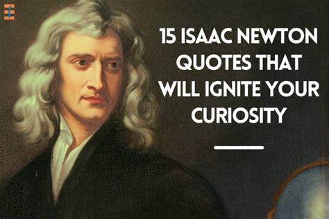 15 Famous Isaac Newton Quotes That Will Ignite Your Curiosity | Future Education Magazine