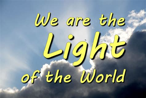 We are the Light of the World (Blessed are they who are poor in spirit ...