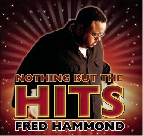 Fred Hammond Lyrics - LyricsPond