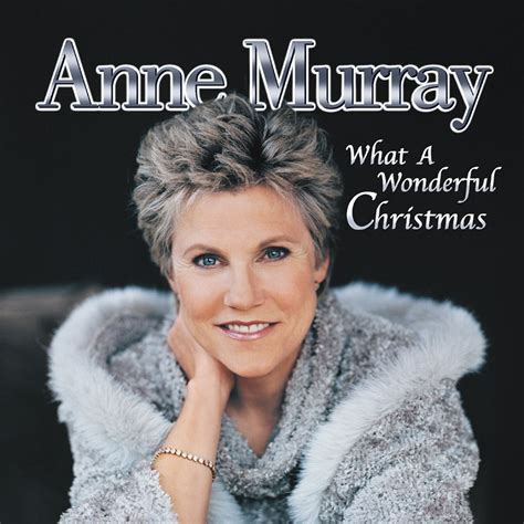 Anne Murray: What a Wonderful Christmas – Anne Murray Centre