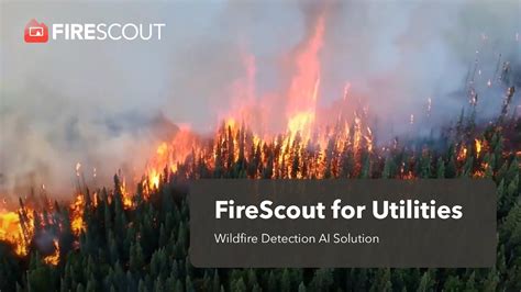 FireScout | Wildfire Detection AI Solution for Utilities - YouTube