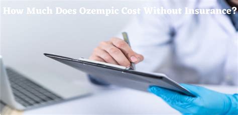 How Much Does Ozempic Cost Without Insurance? – BentaMan