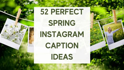 52 Perfect Spring Instagram Caption Ideas