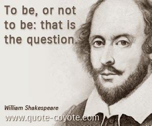 To Be Or Not To Be Quotes. QuotesGram