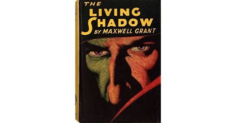 The Living Shadow by Maxwell Grant