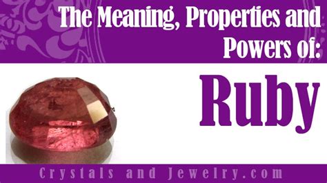 Ruby Stones: Meaning, Properties and Powers - The Complete Guide