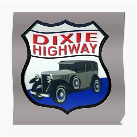 "Dixie Highway Sign" Poster for Sale by SwampfoxDesign | Redbubble