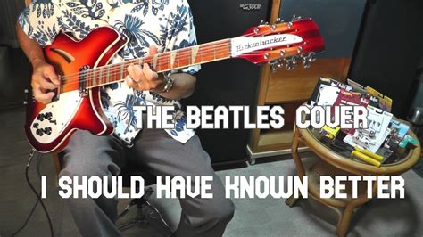 The Beatles Cover - I Should Have Known Better ( 恋する二人 ) - YouTube