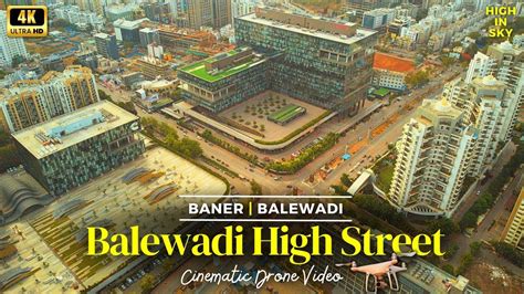 Balewadi High Street | Baner Cinematic 4K Drone Video Pune City | Pune ...