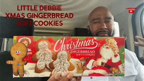 FINALLY…..LITTLE DEBBIE®️ XMAS 🎄 GINGERBREAD SOFT COOKIES 🍪; - YouTube