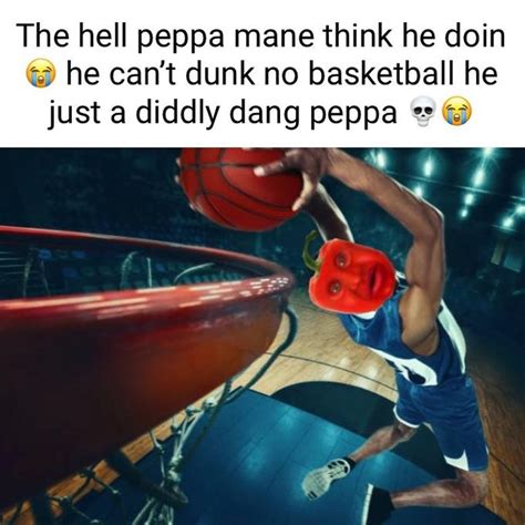 peppa mane dunking | Red Pepper With Face / Peppa Mane | Know Your Meme