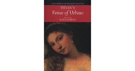 Titian's "Venus Of Urbino" by Rona Goffen