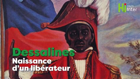 Dessalines, naissance d'un libérateur. - YouTube