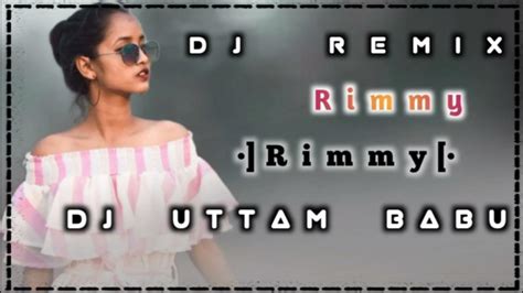 Rimmy Rimmy Dj new nagpuri song - YouTube