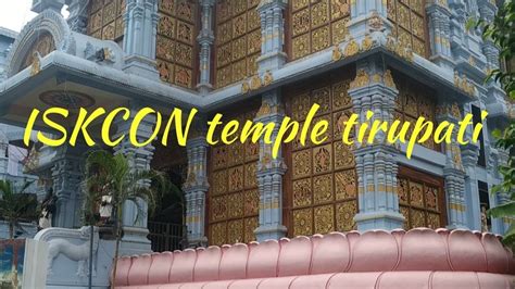 ISKCON temple Tirupati, Timings, History and Travel Guide