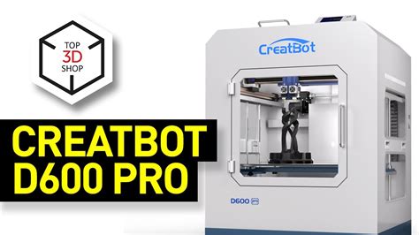 CreatBot D600 Pro Review: Dual-Extrusion, Large-Format 3D Printers ...