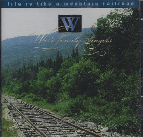 Life Is Like A Mountain Railroad - slidesharetrick