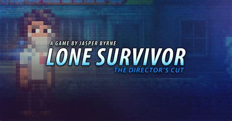 Lone Survivor: The Director's Cut | VG247