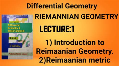 Lecture:1 Introduction to riemannian Geometry//reimannian metric - YouTube