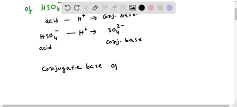 SOLVED: Give the formula of the conjugate base HSO4. conjugate base ...