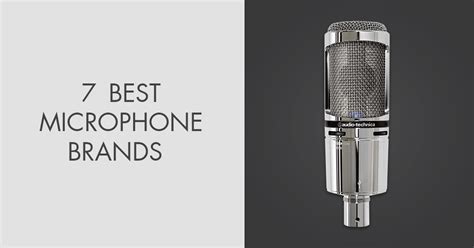 5 Best Microphone Brands in 2024