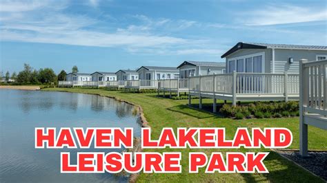 Drive Around Haven Lakeland Leisure Holiday Park Lake District Cumbria ...