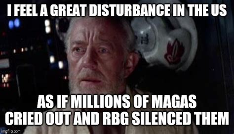 Disturbance in the force Memes - Imgflip