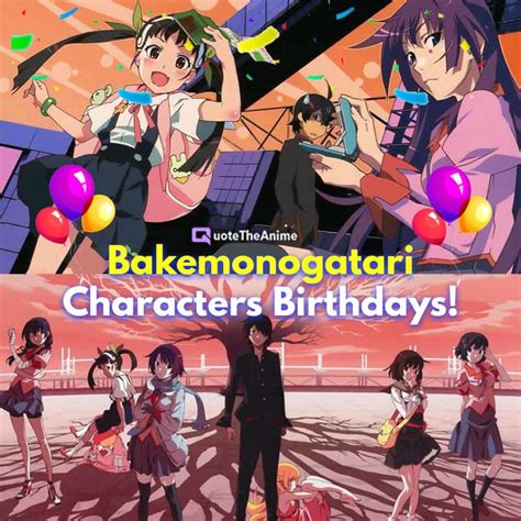 Bakemonogatari Characters Birthdays (Find Yours!) - QTA