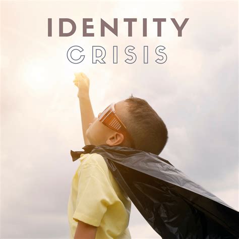 Identity Crisis