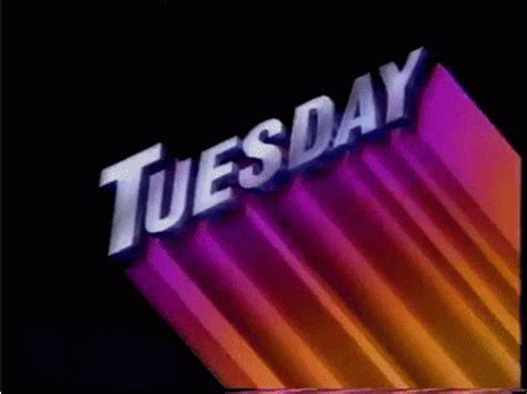 Tuesday GIF - Tuesday Happytuesday - Discover & Share GIFs