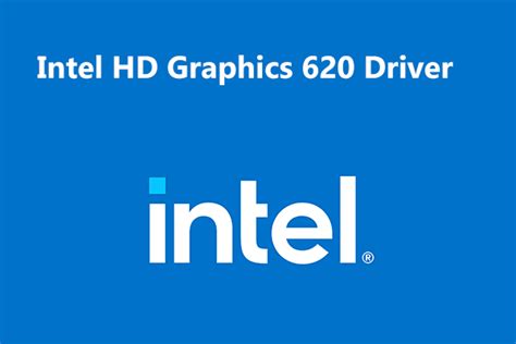 Guide - Intel HD Graphics 620 Driver Download, Install & Update