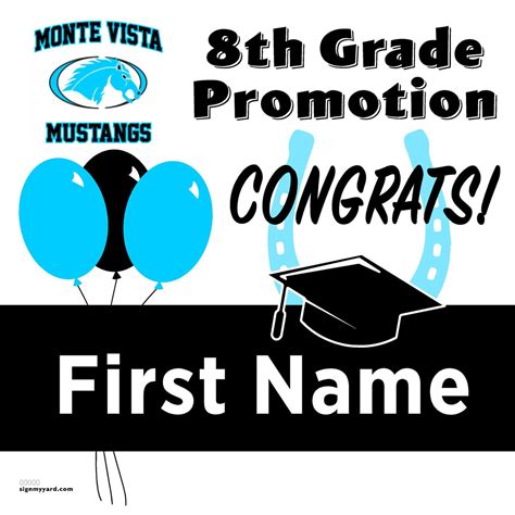 Monte Vista Middle School (Tracy) 8th Grade Promotion 24x24 Yard Sign – SignMyYard