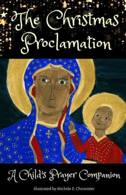 The Christmas Proclamation: A Prayer Companion for Children by Michele E Chronister, Paperback ...