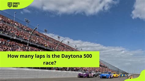 How many laps is the Daytona 500: All the facts and details explained