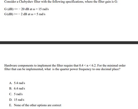 Solved Consider a Chebyshev filter with the following | Chegg.com