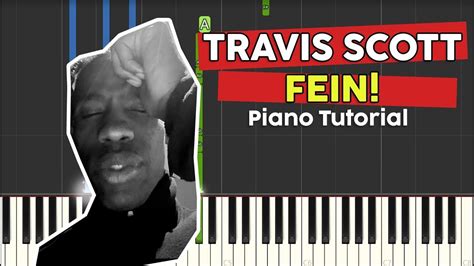 Travis Scott - FEIN (Piano Tutorial) - YouTube