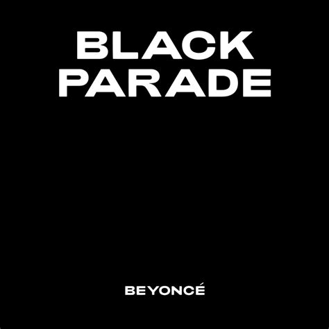 Beyoncé – BLACK PARADE Lyrics | Genius Lyrics