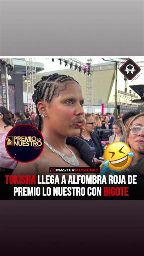 Tokisha impacta en la alfombra roja de #PremioLoNuestro al aparecer con un bigote 😱🧔🏻‍♀️¿Qué te ...