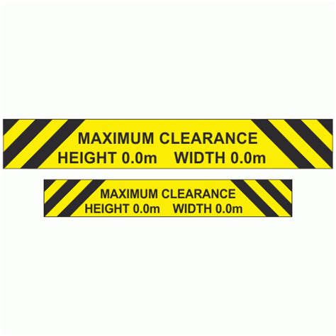 Maximum Clearance Sign enter your own height and width