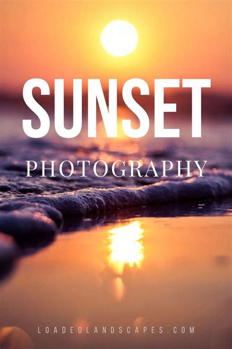 Sunset Photography: Tips on Capturing Landscape Sunsets in 2021 | Sunset photography ...