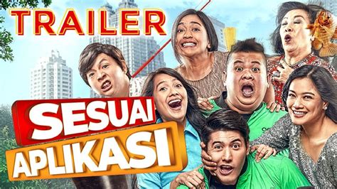 OFFICIAL TRAILER FILM SESUAI APLIKASI (2018) | 6 Desember 2018 di ...