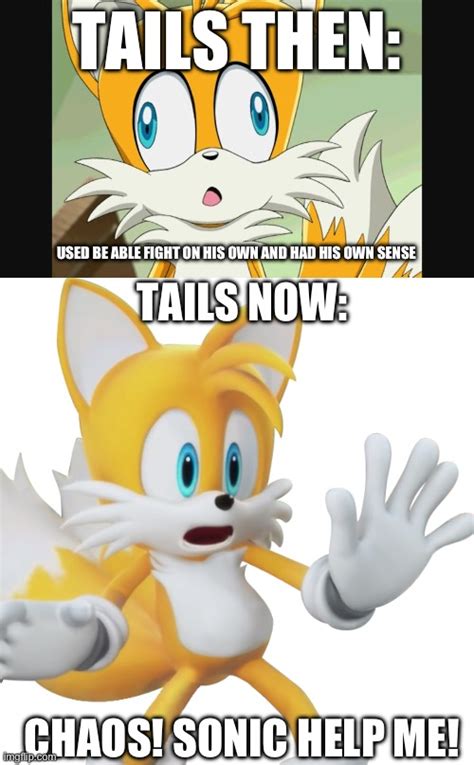 Tails Then Vs Now - Imgflip