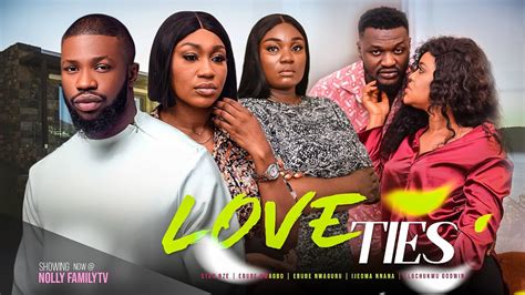 LOVE TIES (New Movie) Stan Nze, Ebube Nwagbo 2023 Trending Nigerian Nollywood Romantic Movie ...