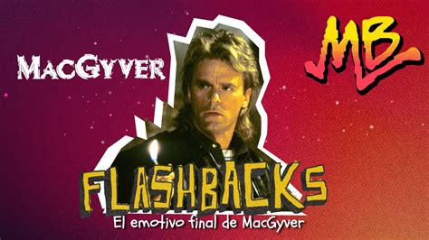 El final de MacGyver, la serie favorita de Patty y Selma. - Richard Dean Anderson - YouTube