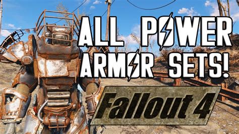 FALLOUT 4 - ALL POWER ARMOR SETS! - YouTube