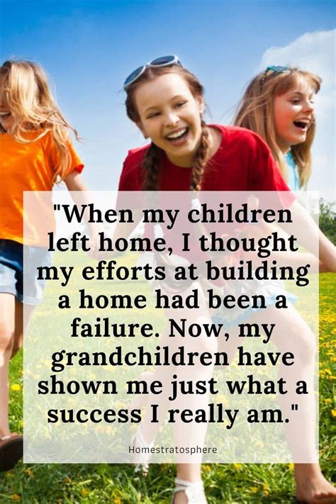 Quote about children and leaving home: "When my children left home, I thought my efforts at ...