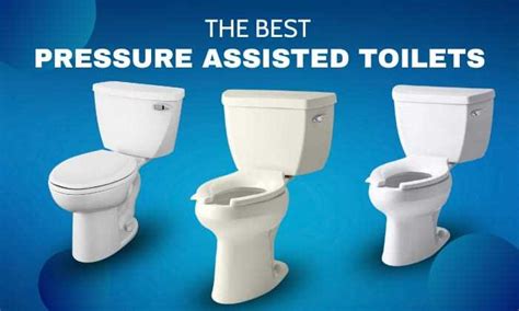 Kohler Pressure Assist Toilets: The Ultimate Guide For Efficient ...