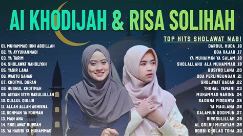 Download AI KHODIJAH & RISA SOLIHAH FULL ALBUM SHOLAWAT TERBARU 2022 ...