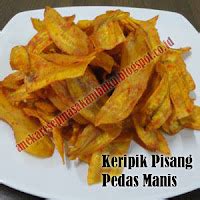 RESEP CARA MEMBUAT KERIPIK PISANG PEDAS MANIS ENAK-RENYAH | ANEKA RESEP MASAKAN DAN KULINER