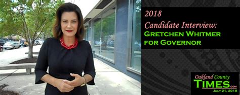 2018 Candidate Interview: Gretchen Whitmer for Governor • Oakland ...